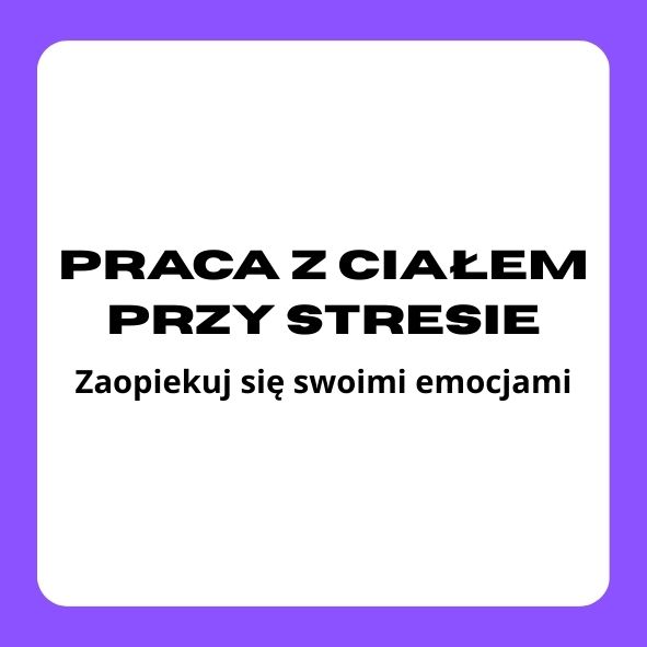 praca z ciałem i emocjami psychosomatyka